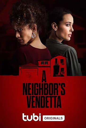 دانلود فیلم انتقام همسایه A Neighbors Vendetta 2023